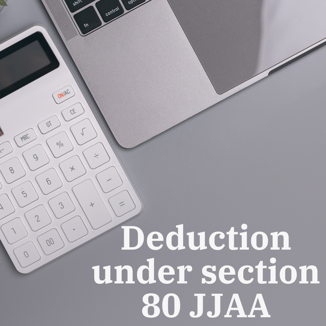 Section 80JJAA: New employee deduction